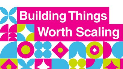 Building things worth scaling event banner