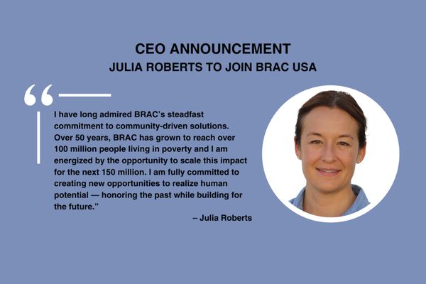 BRAC USA announced Julia Roberts as its new CEO, following a comprehensive, six-month search. Julia succeeds Donella Rapier, who retired at the end of February. - Header Image