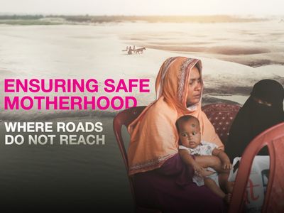 WhatsApp Image 2026-05-09 at 9.24.56 AM Ensuring safe motherhood where roads do not reach Bangladesh chars safe delivery health care